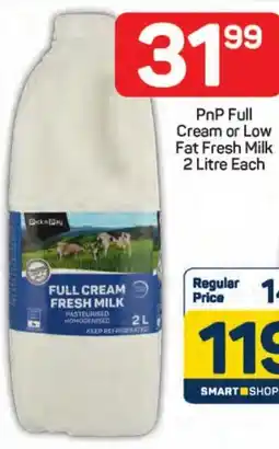 Pick n Pay Hypermarket PnP Full Cream or Low Fat Fresh Milk offer