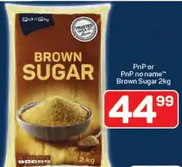 Pick n Pay Hypermarket PnP or PnP no name Brown Sugar offer