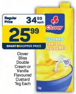 Pick n Pay Hypermarket Clover Bliss Double Cream or Vanilla Flavoured Custard offer