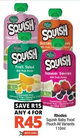 Checkers Rhodes Squish Baby Food Pouch All Variants offer
