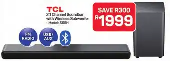 Pick n Pay Hypermarket TCL 2.1 Channel Soundbar with Wireless Subwoofer offer