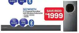 Pick n Pay Hypermarket Skyworth 2.1 Channel Soundbar with Wireless Subwoofer offer