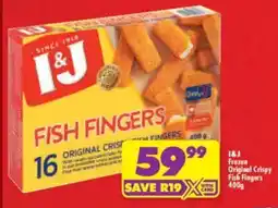 Shoprite I&J Frozen Original Crispy Fish Fingers offer
