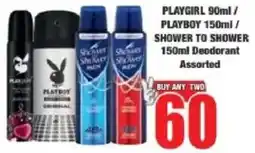 Boxer Playgirl/ Playboy/ Shower to Shower Deodorant Assorted offer