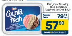 Pick n Pay Dairymaid Country Fresh Ice Cream Assorted 1.8 Litre Each offer