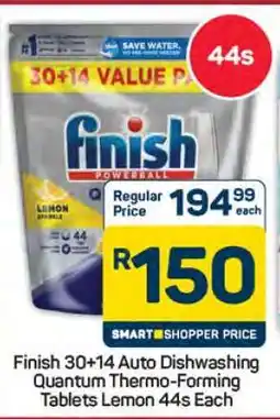 Pick n Pay Hypermarket Finish 30+14 Auto Dishwashing Quantum Thermo-Forming Tablets Lemon 44s Each offer