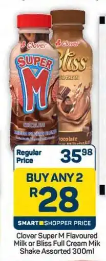 Pick n Pay Hypermarket Clover Super M Flavoured Milk or Bliss Full Cream Milk Shake Assorted 300ml offer
