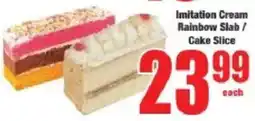 Boxer Imitation Cream Rainbow Slab/ Cake Slice offer
