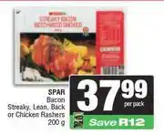 Spar Spar Bacon Streaky, Lean, Back Or Chicken Rashers-200g Per Pack offer