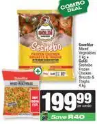 Spar SaveMor Mixed Vegetables 1Kg + Goldi Seshebo Frozen Chicken Breasts & Thighs 4Kg-For Both Per Combo offer