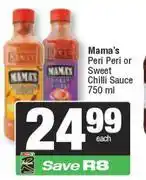 Spar Mama's Peri Peri Or Sweet Chilli Sauce-750ml offer