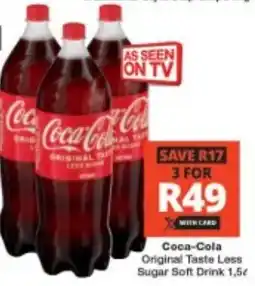 Checkers Coca-Cola Original Taste Less Sugar Soft Drink offer