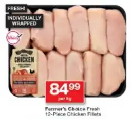 Checkers Farmer's Choice Fresh Chicken Fillets offer