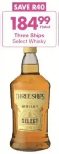 President Hyper Three Ships Select Whisky offer