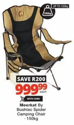Checkers Meerkat By Bushtec Spider Camping Chair offer
