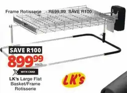 Checkers LK's Large Flat Basket/ Frame Rotisserie offer