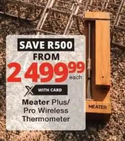 Checkers Meater Plus/ Pro Wireless Thermometer offer