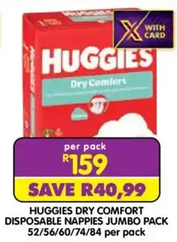 Shoprite Huggies dry comfort disposable nappies jumbo pack offer