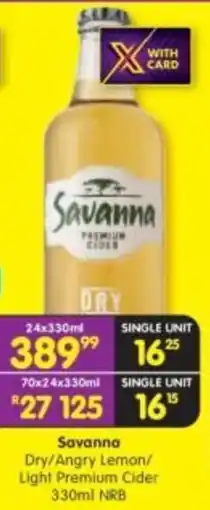 Shoprite Liquor Savanna Dry/ Angry Lemon/ Light Premium Cider NRB offer