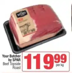 Spar Your Butcher by SPAR Beef Topside Roast offer