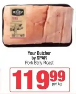 Spar Your Butcher by SPAR Pork Belly Roast offer