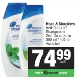Spar Head & Shoulders Anti-Dandruff Shampoo or 2in1 Conditioner Assorted offer
