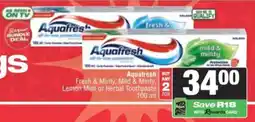 Spar Aquafresh Fresh & Minty, Mild & Minty, Lemon Mint or Herbal Toothpaste offer