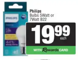 Spar Philips Bulbs 5Watt or 7Watt B22 offer