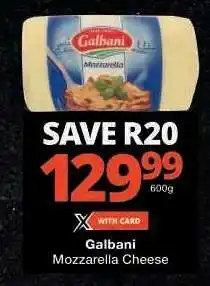 Checkers Galbani Mozzarella Cheese offer