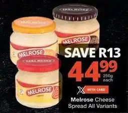 Checkers Melrose Cheese Spread All Variants offer