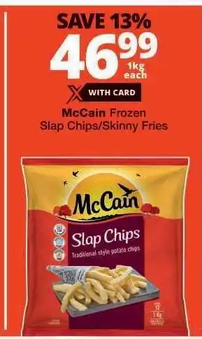 Checkers McCain Frozen Slap Chips/Skinny Fries offer