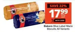 Checkers Bakers Blue Label Marie Biscuits All Variants offer
