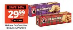 Checkers Bakers Eet-Sum-Mor Biscuits All Variants offer