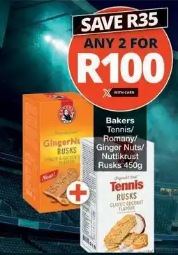 Checkers Bakers Tennis/Romany/Ginger Nuts/Nuttikrust Rusks 450g offer