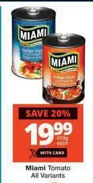 Checkers Miami Tomato All Variants offer