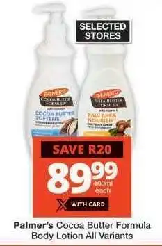 Checkers Palmer's Cocoa Butter Formula Body Lotion All Variants offer