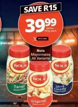 Checkers Nola Mayonnaise All Variants offer