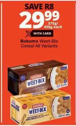Checkers Bokomo Weet-Bix Cereal All Variants offer