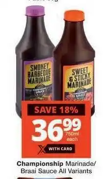Checkers Championship Marinade/Braai Sauce All Variants offer