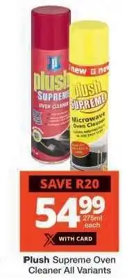 Checkers Plush Supreme Oven Cleaner All Variants offer