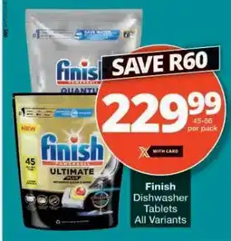 Checkers Finish Dishwasher Tablets All Variants offer