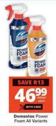 Checkers Domestos Power Foam All Variants offer
