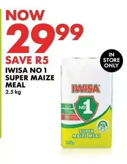 Woolworths IWISA No. 1 Super Maize Meal offer