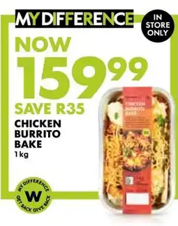 Woolworths CHICKEN BURRITO BAKE offer