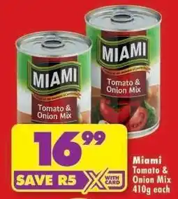 Shoprite Miami Tomato & Onion Mix 410g offer