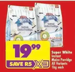 Shoprite SUPER WHITE INSTANT MAIZE PORRIDGE offer