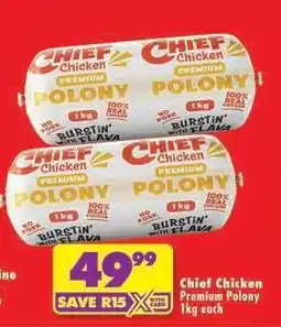 Shoprite Chief Chicken Premium Polony 1kg each offer