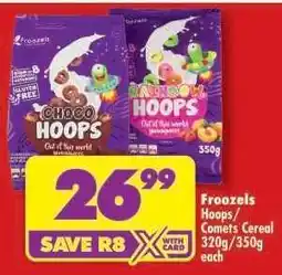 Shoprite Froozels Hoops/Comets Cereal 320g/350g offer