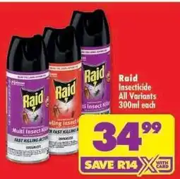Shoprite RAID INSECTICIDE all variants 300ml each offer