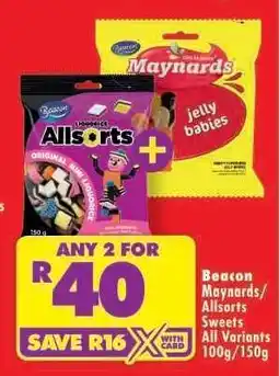 Shoprite Beacon Maynards/Allsorts Sweets All Variants 100g/150g offer